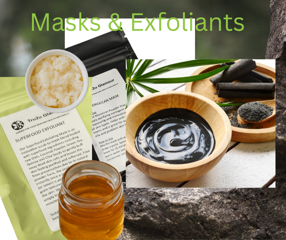 Masks and Exfoliants